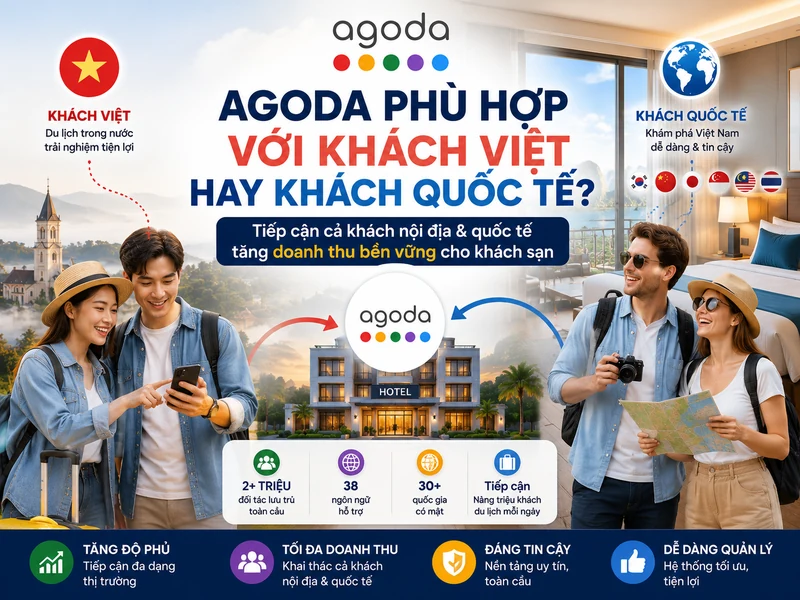 Agoda phù hợp với khách Việt hay khách quốc tế