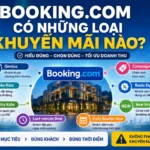 Booking.com Có Những Loại Khuyến Mãi Nào? Giải Thích Từng Loại