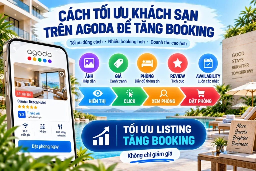 Cách Tối Ưu Khách Sạn Trên Agoda Để Tăng Booking