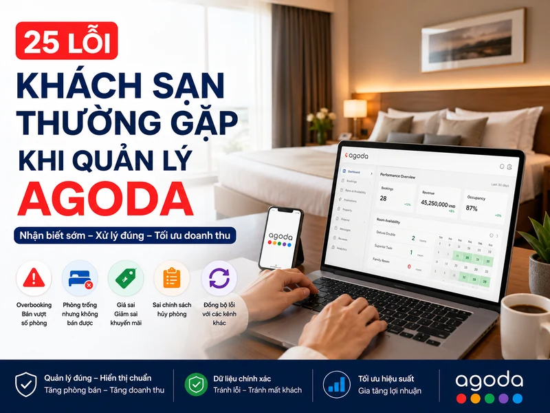 Lỗi Khách Sạn Thường Gặp Khi Quản Lý Agoda